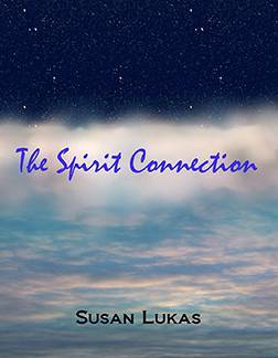 The Spirit Connection by Susan Lukas